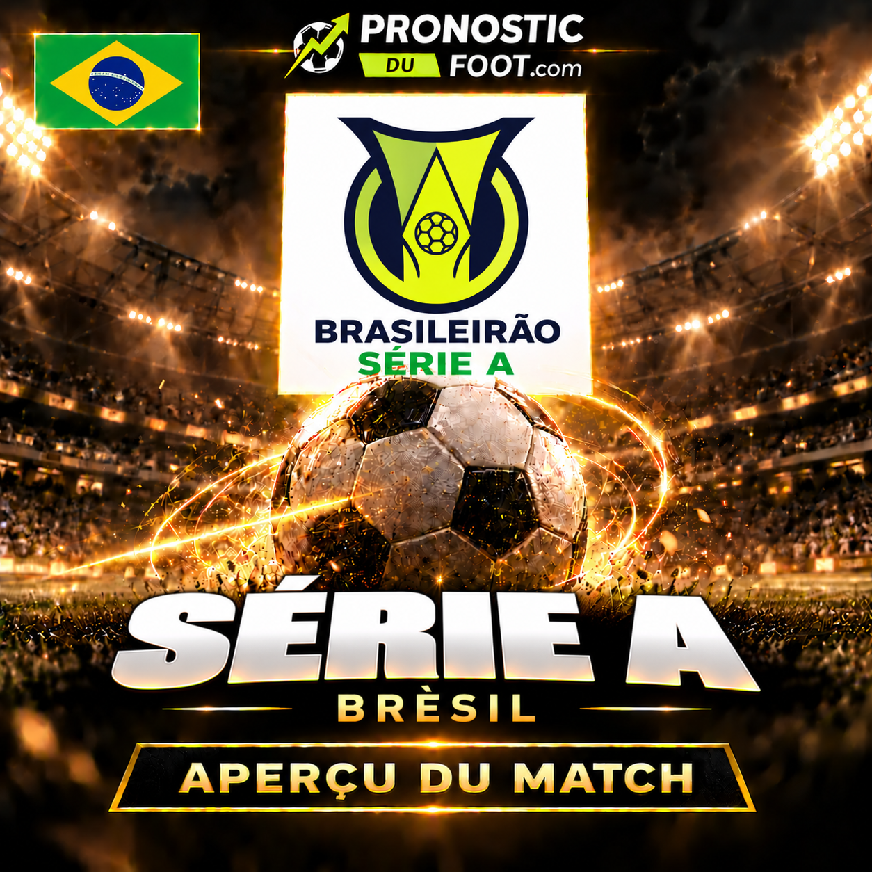 Série A brésilienne – aperçu et pronostics des matchs