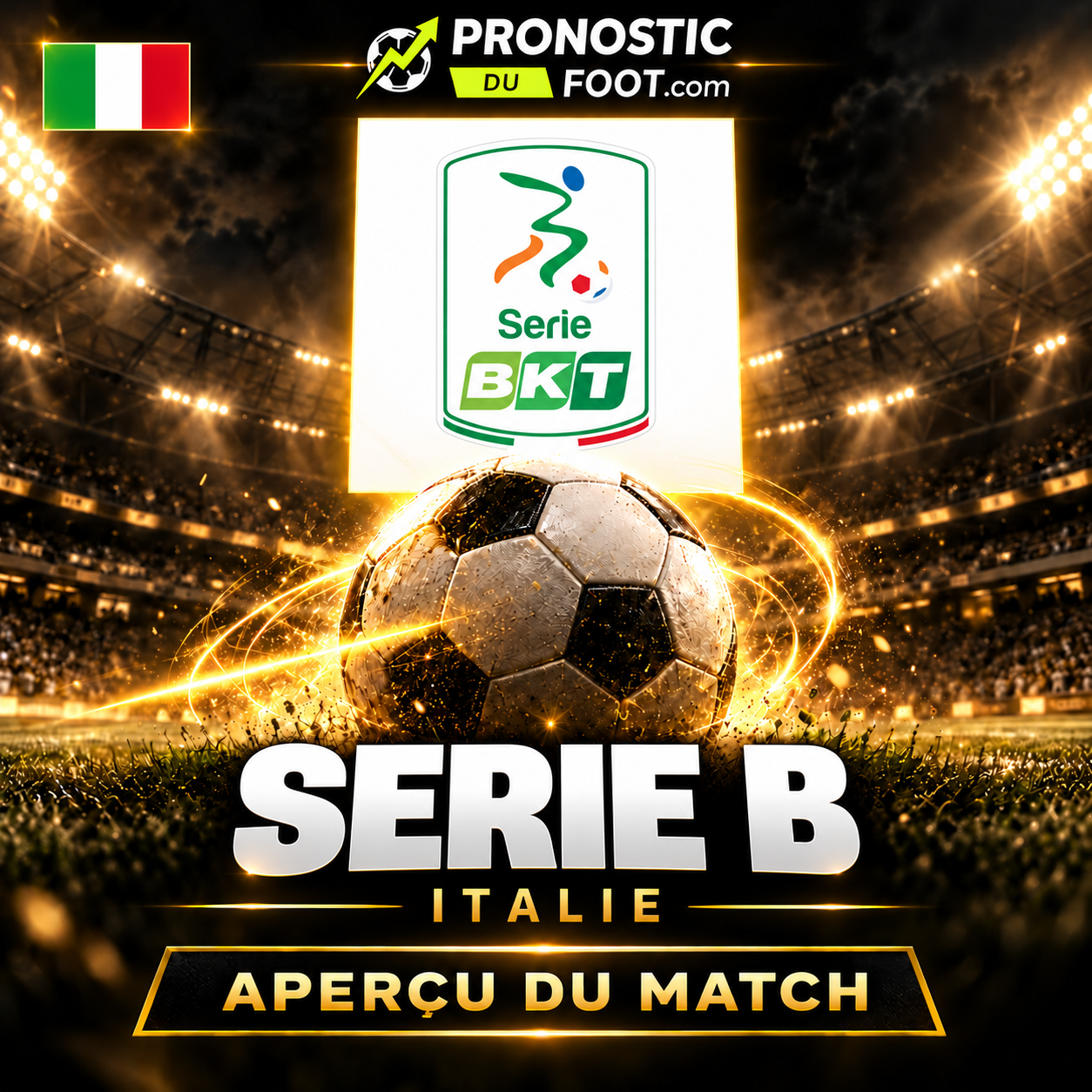 Serie B italienne – aperçu et pronostics des matchs